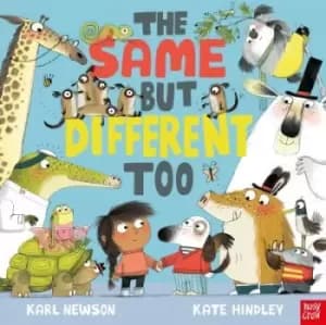 The same but different too by Karl Newson