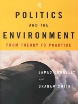 Politics and the Environment by James Connelly Paperback