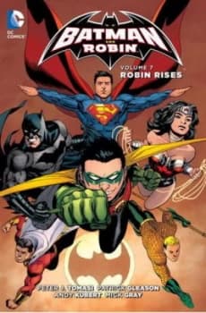 Batman and Robin. Volume 7 Robin Rises by Peter J. Tomasi Book