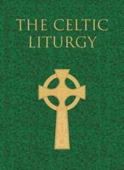 A Celtic Liturgy by Pat Robson Hardback