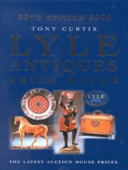 Lyle Antiques Price Guide 2000 by Tony Curtis Hardback