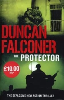 The Protector by Duncan Falconer Hardback