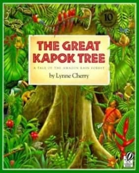 The Great Kapok Tree by Lynne Cherry Paperback