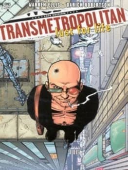 Lust for Life by Warren Ellis and Darick Robertson and Kim Demulder and Rodney Ramos and Nathan Eyring and Clem Robins Paperback