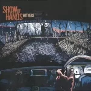 Witness by Show of Hands CD Album