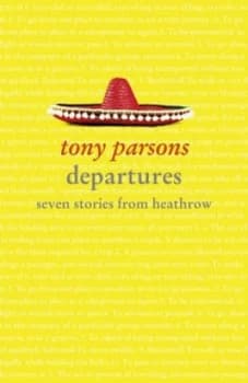 Departures by Tony Parsons Paperback