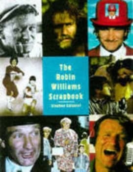 The Robin Williams Scrapbook by Stephen J Spignesi Book