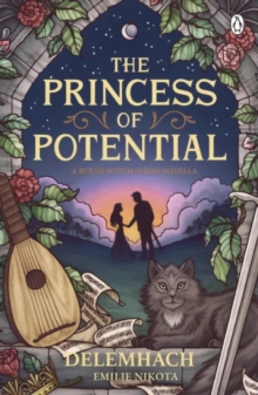 The Princess of Potential : Enter a world of cosy fantasy and heart-stopping romance Paperback / softback
