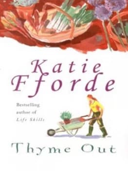 Thyme Out by Katie Fforde Book