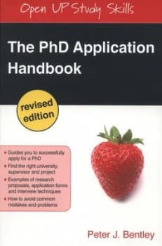 The Phd Application Handbook by Peter J Bentley Paperback