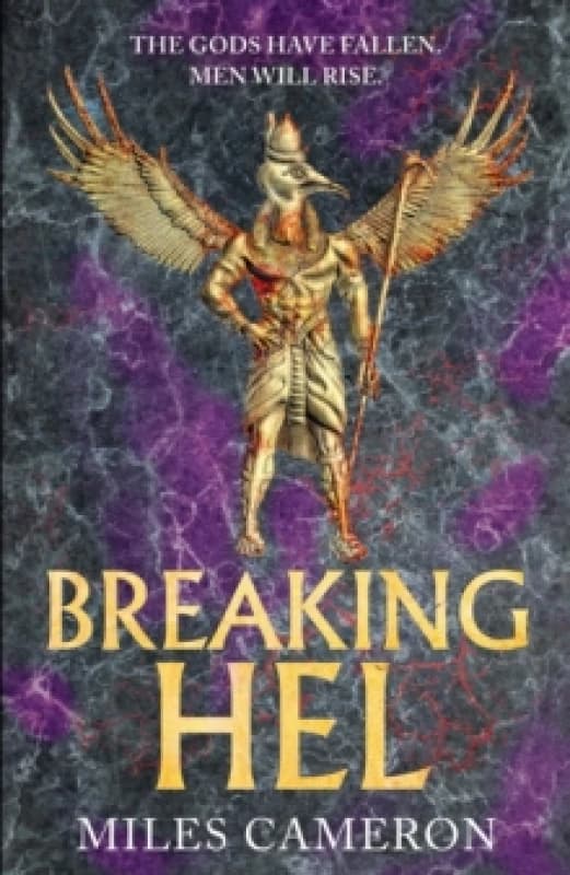 Breaking Hel : The Age of Bronze: Book 3 Paperback / softback