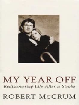 My Year off by Robert Mccrum Hardback