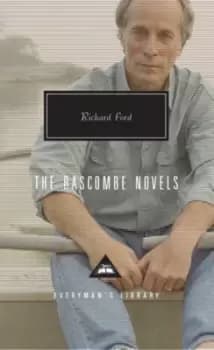 The Bascombe novels by Richard Ford