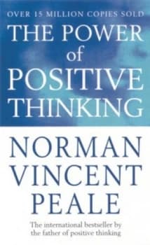 The Power of Positive Thinking by Norman Vincent Peale Paperback