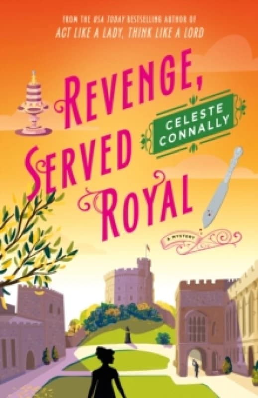 Revenge, Served Royal. Hardback. By Celeste Connally Books