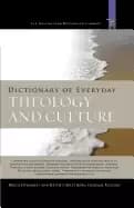 dictionary of everyday theology and culture