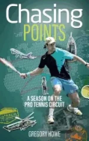 chasing points a season on the pro tennis circuit