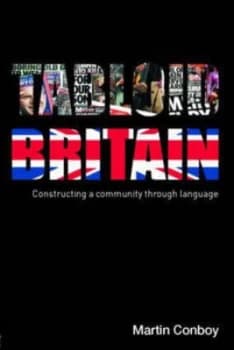 Tabloid Britain by Martin Conboy Book