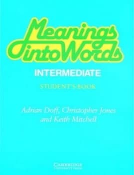 Meanings into Words Intermediate by Adrian Doff Paperback