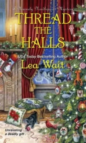 Thread the halls by Lea Wait