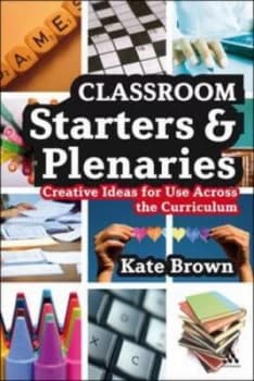 Classroom Starters and Plenaries by Kate J Brown Paperback