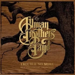 Trouble No More 50th Anniversary Collection by The Allman Brothers Band CD Album