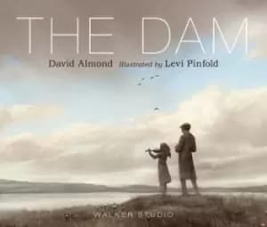 The dam by David Almond