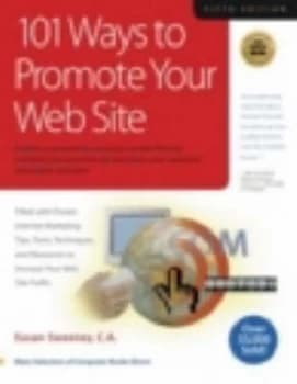 101 Ways to Promote Your Web Site by Susan Sweeney Book