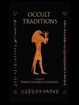 Occult Traditions by Damon Zacharias Lycourinos Paperback