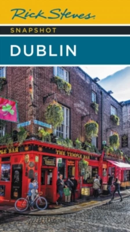 Rick Steves Snapshot Dublin (Seventh Edition) Paperback / softback