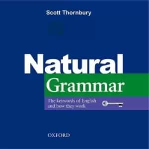 Natural grammar by Scott Thornbury