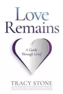 love remains a guide through grief
