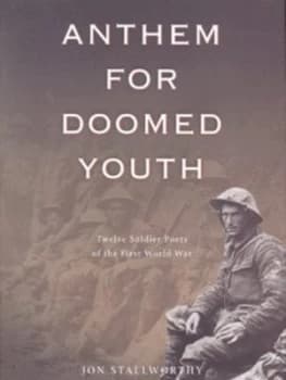 Anthem for Doomed Youth by Jon Stallworthy Hardback