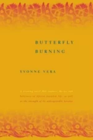 Butterfly burning by Yvonne Vera