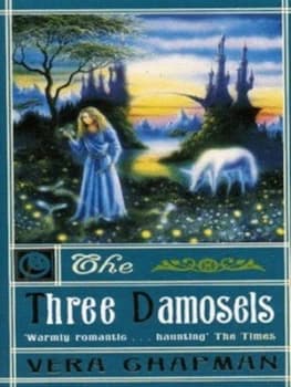 The Three Damosels by Vera Chapman Paperback