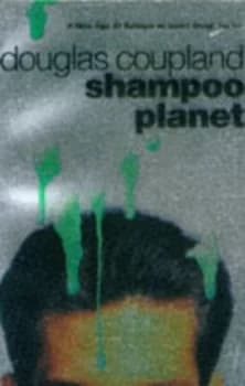 Shampoo Planet by Douglas Coupland Paperback