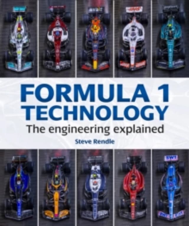 Formula 1 Technology : The engineering explained Hardback