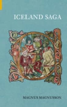 Iceland Saga by Magnus Magnusson Book