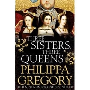 Three Sisters, Three Queens (Paperback, 2017)