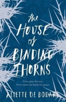 The house of binding thorns by Aliette de Bodard