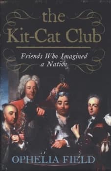 The Kit-Cat Club by Ophelia Field Hardback