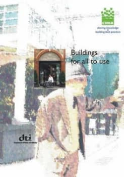 Buildings for All to Use 2 by Keith Bright and Construction Industry Research and Information Association Book