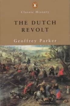 The Dutch Revolt by Geoffrey Parker Book