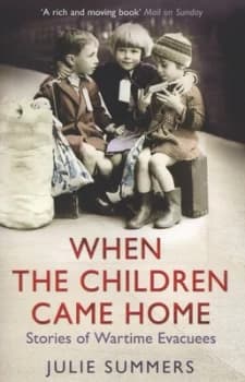 When the Children Came Home by Julie Summers Paperback