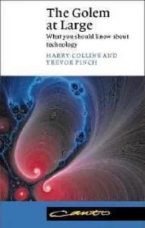 The golem at large by H. M Collins