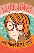 alice jones the impossible clue