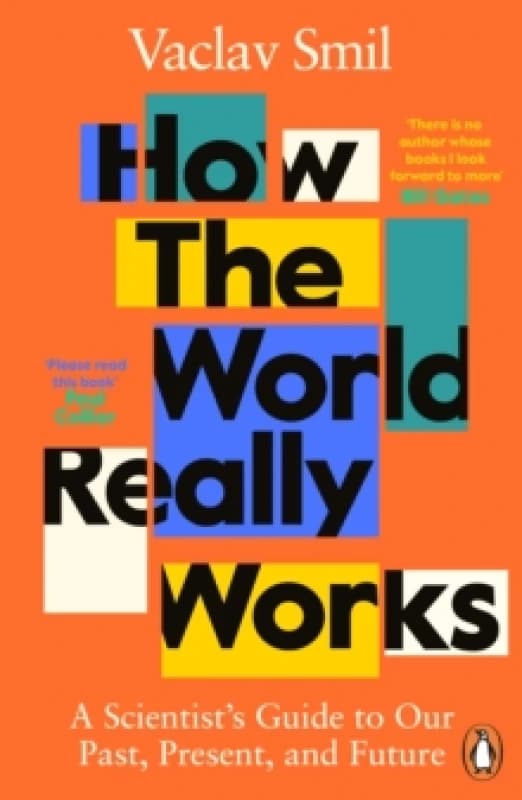 How the World Really Works. Paperback. By Vaclav Smil Books