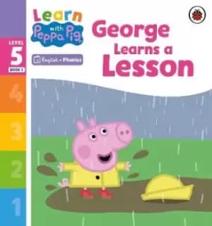 Learn with Peppa Phonics Level 5 Book 1 - George Learns a by Peppa Pig