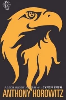 Cyrch Eryr by Anthony Horowitz Book