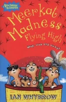 Meerkat Madness Flying High by Ian Whybrow Book